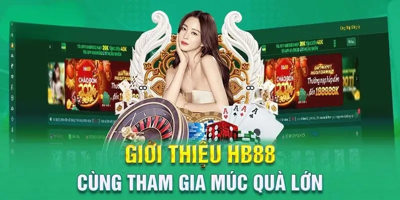 Giới thiệu cùng tham gia các sảnh game hb88